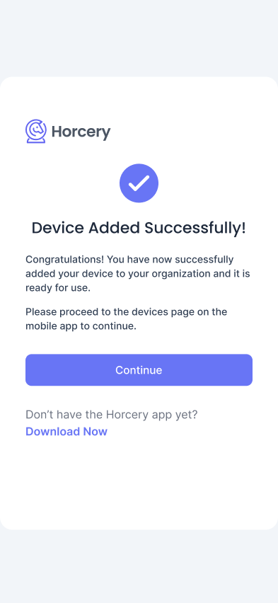 Phone screen with a tick mark and message saying that a device has been added successfully and to proceed to the mobile app.